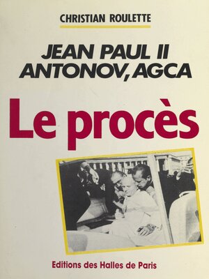 cover image of Jean-Paul II, Antonov, Agca